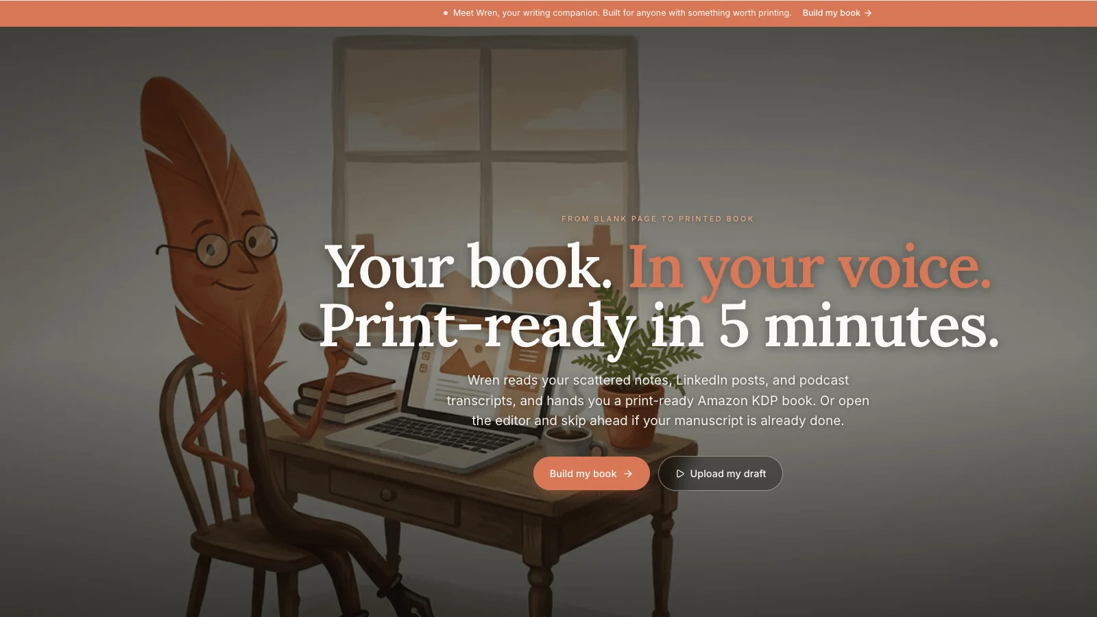Built&Written homepage showing it turns existing content into a print-ready book through a guided process