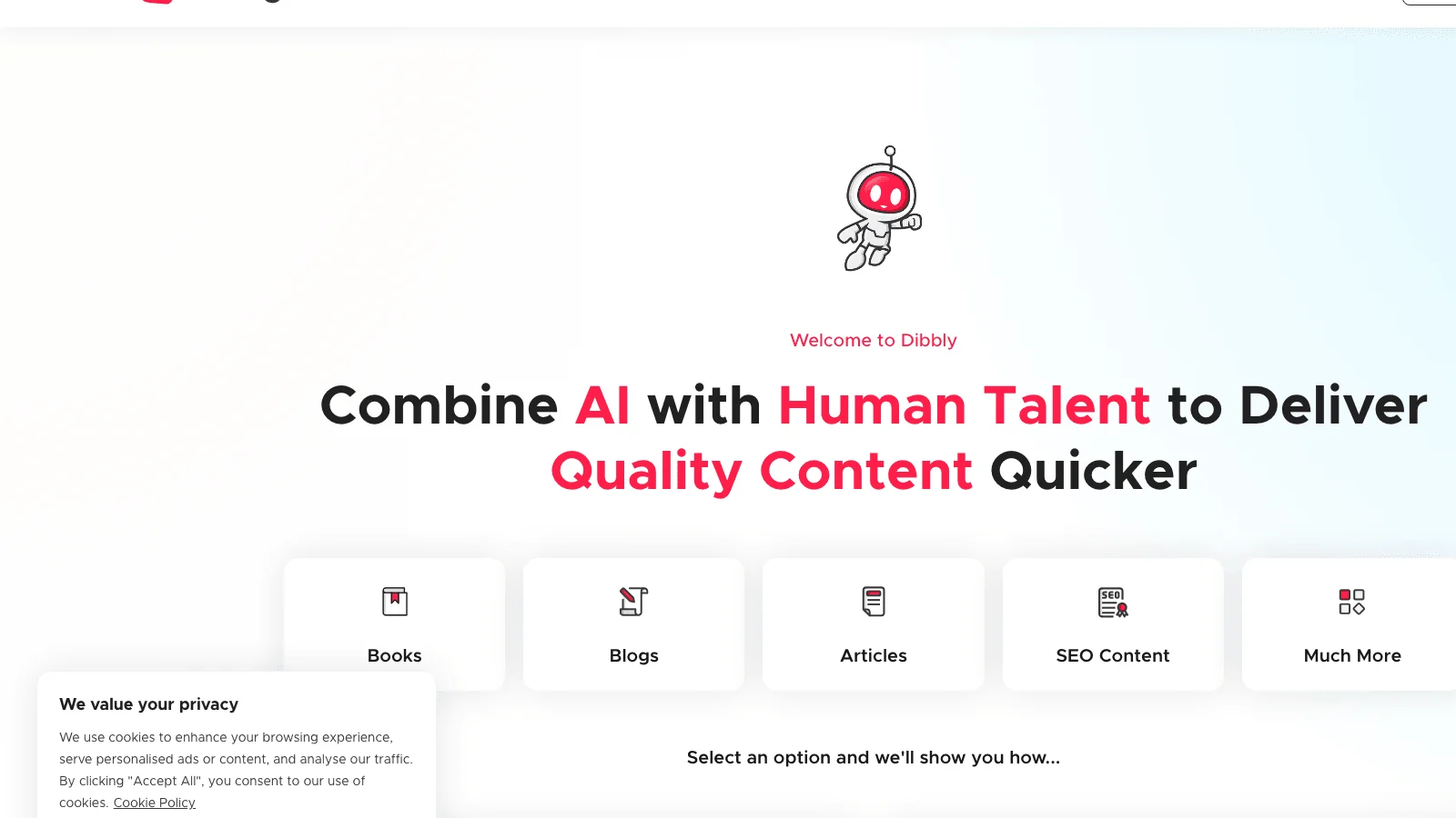 Dibbly landing page reading Combine AI with Human Talent to Deliver Quality Content Quicker, with category cards for Books, Blogs, Articles, and SEO Content