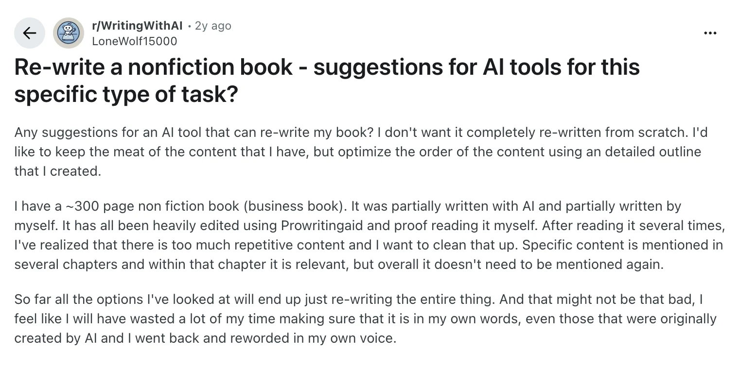 Reddit thread in r/WritingWithAI asking for AI tool suggestions to reorganize a nonfiction book without rewriting it